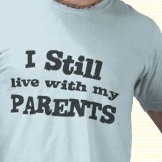 tshirt says i still live with my parents